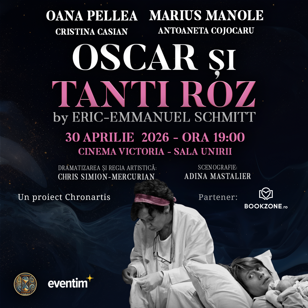 OSCAR ȘI TANTI ROZ - IAȘI